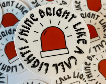 Shine Bright Like A Call Light Sticker - Nurse Stickers - Nursing School Gift - Medical Office Decor - Healthcare Sticker Pack