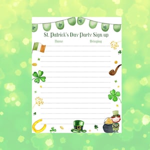 May include: Printable St. Patrick's Day party sign up sheet with a green shamrock, gold coins, a pipe, a horseshoe, a leprechaun, and a pot of gold. The sign up sheet has lines for guests to write their names and what they are bringing.