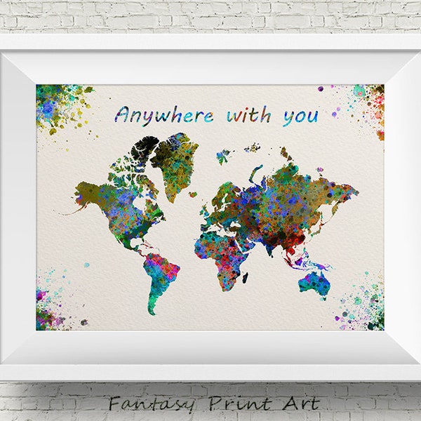 Abstract Watercolor Anywhere with you Quote Map of the World, Map, Art Print, Home Decor, Abstract