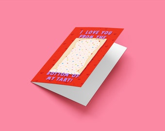 valentines card - from the bottom of my "tart" - pop tart valentine - cute valentine - punny - greeting card with envelope