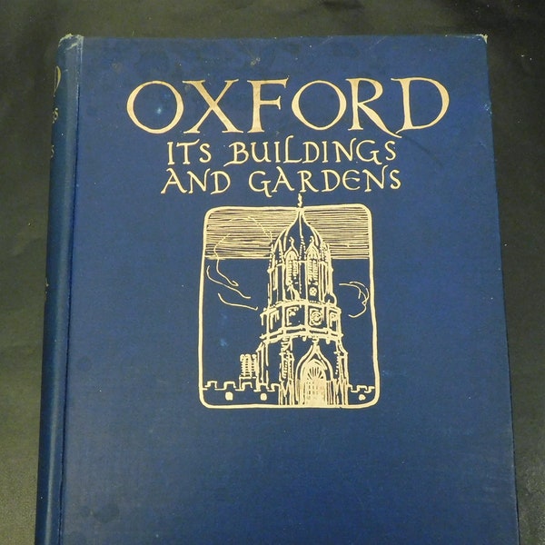 Antique Wildman Illustrated Book Oxford Its Buildings And Gardens 1909 R Durand (14766)