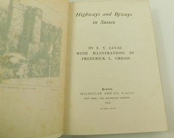 Landstraße & Nebenstraße In Sussex Buch 1904 Erste Ausgabe Illustriert F.L. Griggs (16727)