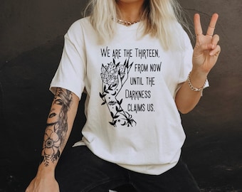 Somos la camiseta trece / Trono de cristal / desde ahora hasta que la oscuridad nos reclame / Manon Blackbeak / Sarah J Maas / con licencia oficial