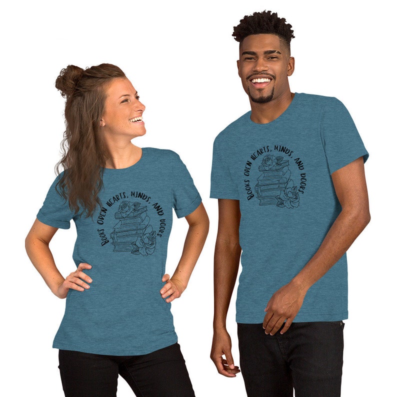 Books open hearts, minds, and doors t-shirt | shirt for readers | teacher t-shirt | English teacher tee