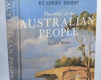 The Story Of The Australian People Donald Horne Reader's Digest Large Hardcover 1985 1st Edition