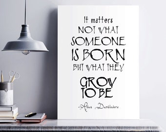 Harry Potter Printable Poster Professor Albus Dumbledore Quote Wall Art Kids Gift Decor It matters not what someone... Teen Bedroom