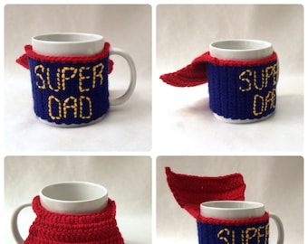 Father’s Day Gift Crochet Pattern - Super Dad Mug Cosy - Crochet PDF Pattern Download in English Only