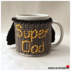Fathers Day Gift Crochet Pattern Super Dad Mug Cosy Crochet PDF Pattern Download in English Only image 8