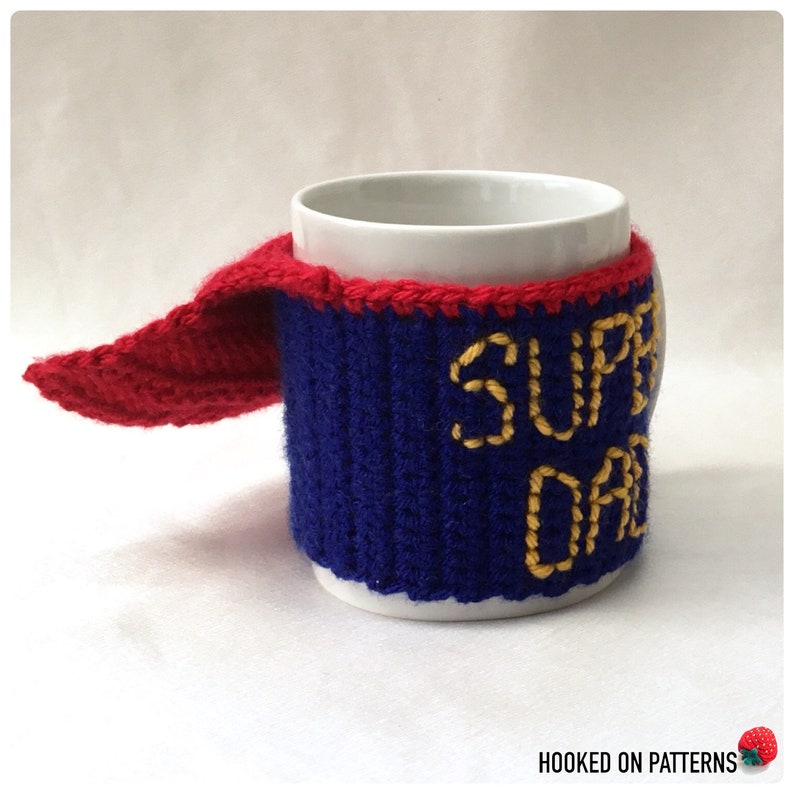 Fathers Day Gift Crochet Pattern Super Dad Mug Cosy Crochet PDF Pattern Download in English Only image 6