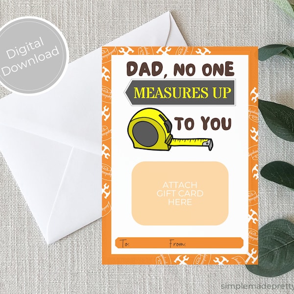 PDF: Dad, No one measures up to you - Father's Day gift - Father's Day Card - Home Improvement Store Gift Card - Instant Download