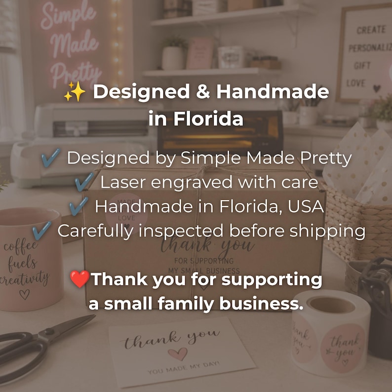 May include: A brown cardboard shipping box tied with twine, featuring text that reads Designed & Handmade in Florida, Designed by Simple Made Pretty, Laser engraved with care, Handmade in Florida, USA, Carefully inspected before shipping, and Thank you for supporting a small family business.