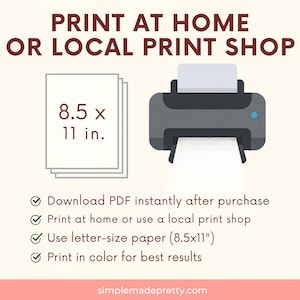 Puede incluir: Ilustraci&oacute;n con el texto "PRINT AT HOME OR LOCAL PRINT SHOP" sobre una pila de papel blanco de 21,6 x 27,9 cm y una impresora gris. Se incluyen instrucciones de impresi&oacute;n y el sitio web simplemadepretty.com.