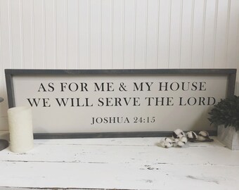 As For Me and My House We Will Serve The Lord - Wood Sign - 10x30 Inches - As for me & my - Joshua 24:15 Handcrafted / Handmade - Home Decor