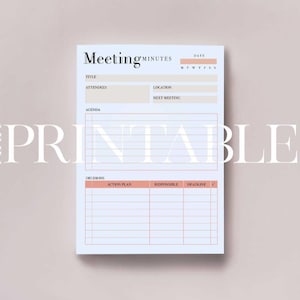May include: A printable meeting minutes template with sections for title, attendees, location, agenda, next meeting, and action items. The template has a light blue background with a peach colored header and footer.