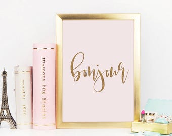 Impresión Bonjour, brillo de oro, decoración de oro, rosa y oro, accesorios de oro, accesorios de escritorio, impresión de París, decoración de París, arte de París, imprimible