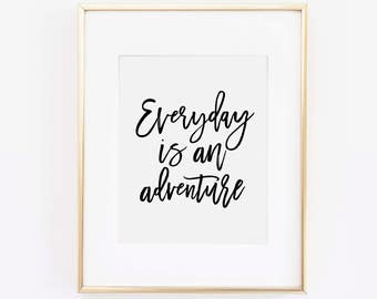 Everday Is an Adventure, Eat Well Travel Often Print, Adventure Print, Eat Well Print, Travel Often Print, Adventure Wall Art, Printable Art