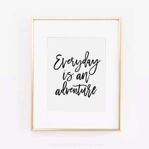 Everday Is an Adventure, Eat Well Travel Often Print, Adventure Print, Eat Well Print, Travel Often Print, Adventure Wall Art, Printable Art image 1