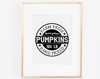 Farm Fresh Pumpkins Print, Fall Print, Pumpkin Patch Sign, Pumpkin Print, Hand Picked Pumpkin Print, Autumn Print, Fall Decor, Fall Wall Art