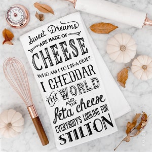 Tea Towel, Flour Sack, Flour Sack Tea Towel, Decorative Towel, Dish Cloth, Dish Towel, Kitchen Towel, Charcuterie Board, Cheese Quote, Towel