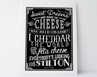 Cheese Print, Charcuterie Print, Cheese Art Print, Sweet Dreams are Made of Cheese, Cheese Artwork, Cheese Sign, Cheese Quote, Printable Art