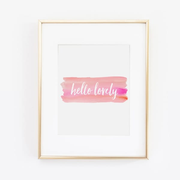 Bonjour Lovely, Hello Beautiful, Hello Gorgeous, Hello Sunshine, Pink Print, Office Decor, Aquarelle, Citation inspirante, Art mural imprimable