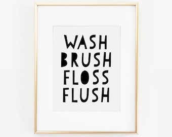 Wash Brush Floss Flush, Bathroom Art, Kids Bathroom Art, Bathroom print, Bathroom Rules, Childrens Bathroom, Scandinavian Print, Printable