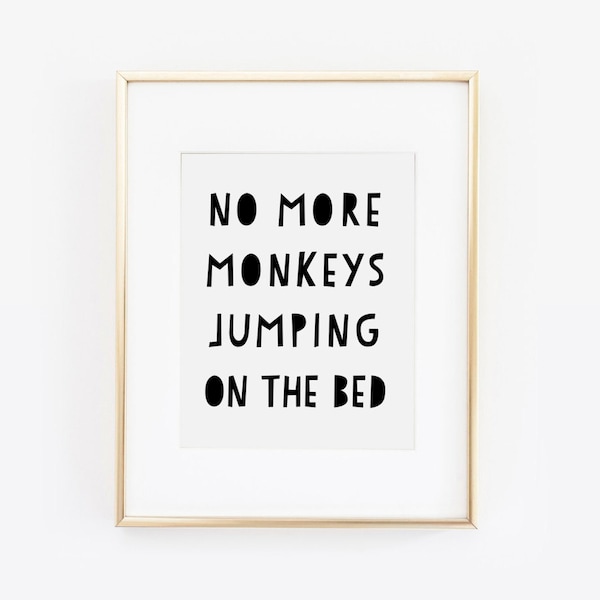 No More Monkeys Jumping On The Bed, Playroom Decor, Scandinavian Print, Childrens Print, Nursery Print, Kids Art, Kids Room Print, Printable