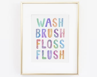 Wash Brush Floss Flush, Bathroom Art, Kids Bathroom Art, Bathroom print, Bathroom Rules, Childrens Bathroom, Bathroom Wall Art, Printable