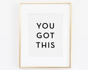 You Got This, Make It Happen, Dorm Decor, Dorm Print, Desk Accessories, Motivational Quote, Never Give Up, Beauty Room, Desk Art, Printable