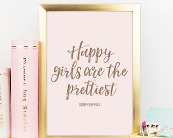 Happy Girls are the Prettiest, Motivational Quote, Pink and Gold, Girl Print, Inspirational Quote, Desk Accessories, Office Wall Art