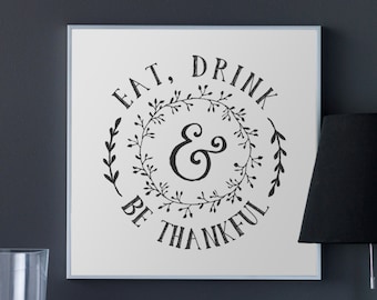 Eat Drink and Be Thankful, Eat Drink and Be Merry, Be Thankful, Thanksgiving Decor, Kitchen Decor, Home Decor,Dining Room Art, Printable Art
