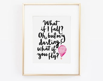 What if I fall? Oh but darling, what if you fly? Erin Hanson Quote, little girl nursery, watercolor hot air balloon, pink nursery, PRINTABLE