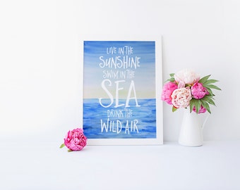 Live in the Sunshine, Swim in the Sea, Drink the Wild Air, Ralph Waldo Emerson, Adventure Quote, Watercolor Quote, Dorm Decor, Printable