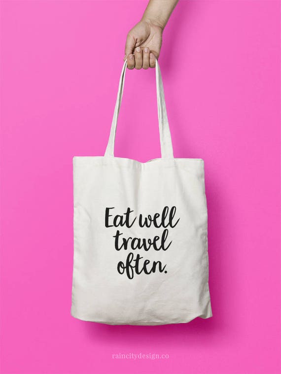Eat Well Travel Often, Tote Bag, Canvas Bag, Bag, Canvas Tote Bag, Inspirational Tote, Funny Tote Bag, Bridesmaid Gift, Bridal Party Gift