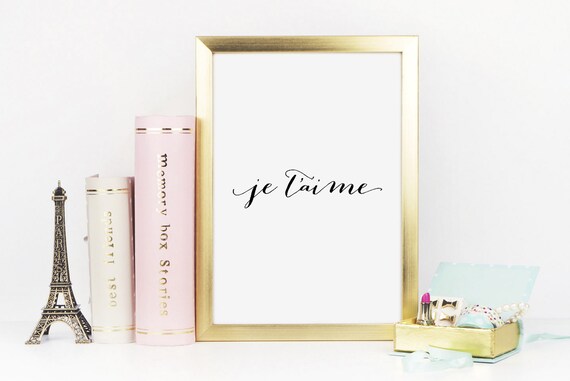 Je T'aime, French Print, Gift For Her, Love Quote, Valentines Day Print, Valentine Printable, Valentines Day Gift, Love Print, Printable