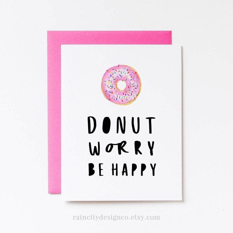 Printable Greeting Playing cards, Amusing Birthday Card, Dont Fret Be Content Card, Donut Stress, Be Joyful, Greeting Card, Amusing Card, Birthday Card graphic relating to Printable Birthday Cards Funny identified as Printable Greeting Playing cards, Humorous Birthday Card, Dont Stress Be Joyful Card, Donut Anxiety, Be Pleased, Greeting Card, Humorous Card, Birthday Card