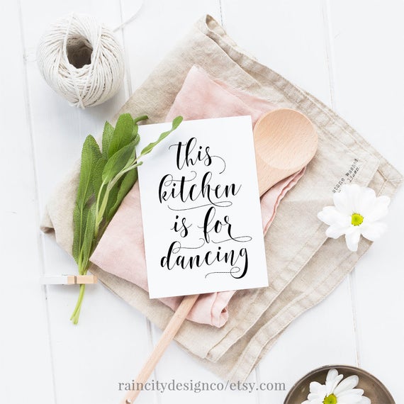 This Kitchen Is For Dancing Print, Calligraphy Print, Kitchen Quote, Kitchen Sign, Kitchen Decor, Dance More, Worry Less, Printable Art