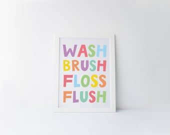 Wash Brush Floss Flush, Bathroom Art, Kids Bathroom Art, Bathroom print, Bathroom Rules, Childrens Bathroom, Bathroom Wall Art, Printable