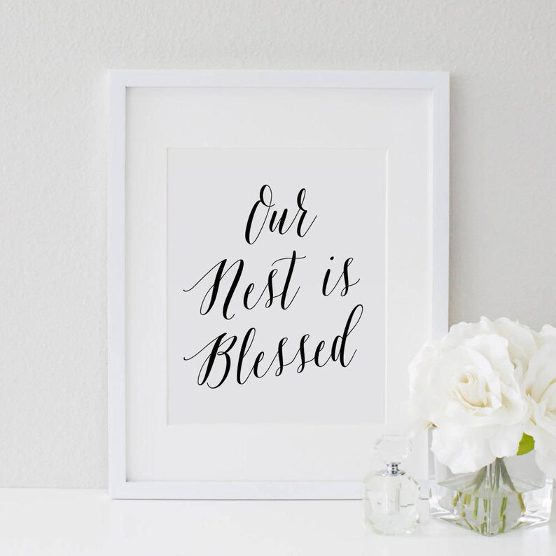 our nest is blessed print calligraphy quote desk etsy