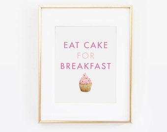 Zjedz ciasto na śniadanie, akcesoria biurowe, wystrój kuchni, nadruk Eat Cake, nadruk Cupcake, cytat Cupcake, nadruk Cake, sztuka kuchenna, do wydrukowania