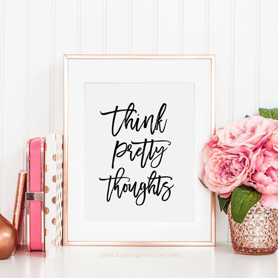 Think Pretty Thoughts Print, Think Happy Thoughts, Office Art, Gift For Her, Office Decor, Good Vibes Only, Desk Accessories, Printable Art
