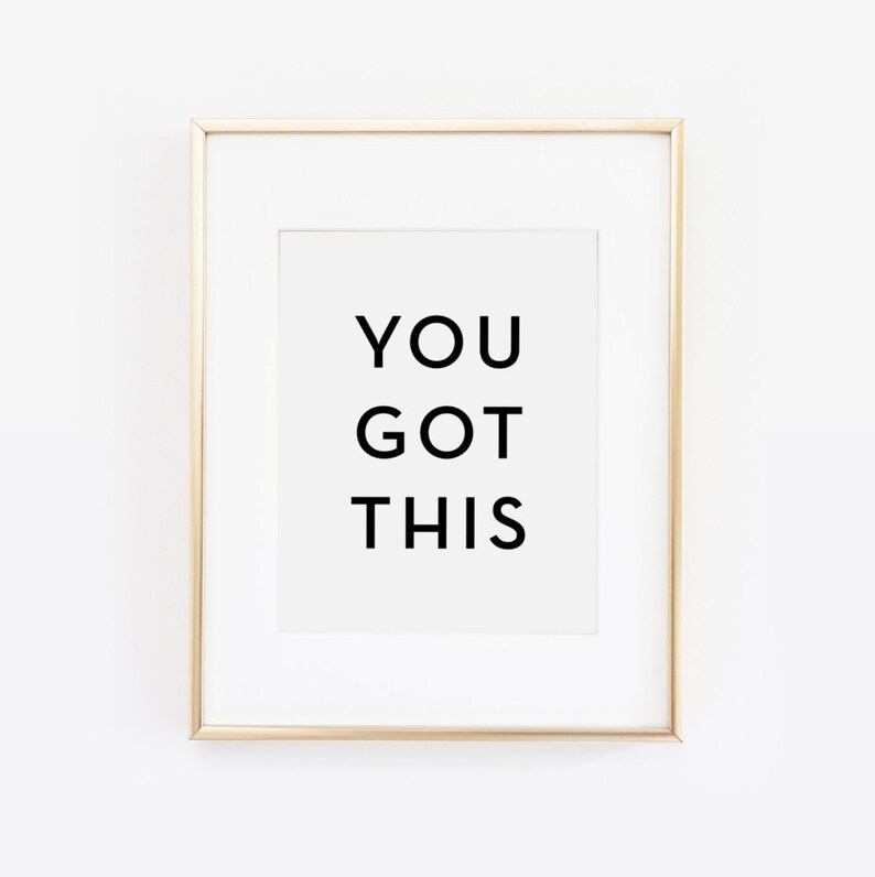 You Got This Make It Happen Dorm Decor Dorm Print Desk Etsy