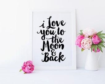 Te amo a la luna y la espalda, impresión de la guardería, cita de los niños, arte de la sala de juegos, te amo imprimir, cita de amor, cita inspiradora, arte imprimible
