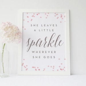 She leaves a little sparkle wherever she goes, baby girl gift, Gift For Her, Bridal Shower, Nursery Decor, Baby Shower Decor, Printable Art