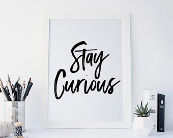 Stay Curious, Stay Curious Print, Never Grow Up, Dorm Decor, Dorm Print, Eat Well, Travel Often, Office Decor, Desk Accessories, Printable