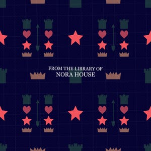 May include: A repeating pattern on a navy blue background featuring red stars, hearts, and crowns, along with green castle illustrations. The text "FROM THE LIBRARY OF NORA HOUSE" is centered at the bottom.