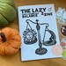 see more listings in the The Lazy Zine section