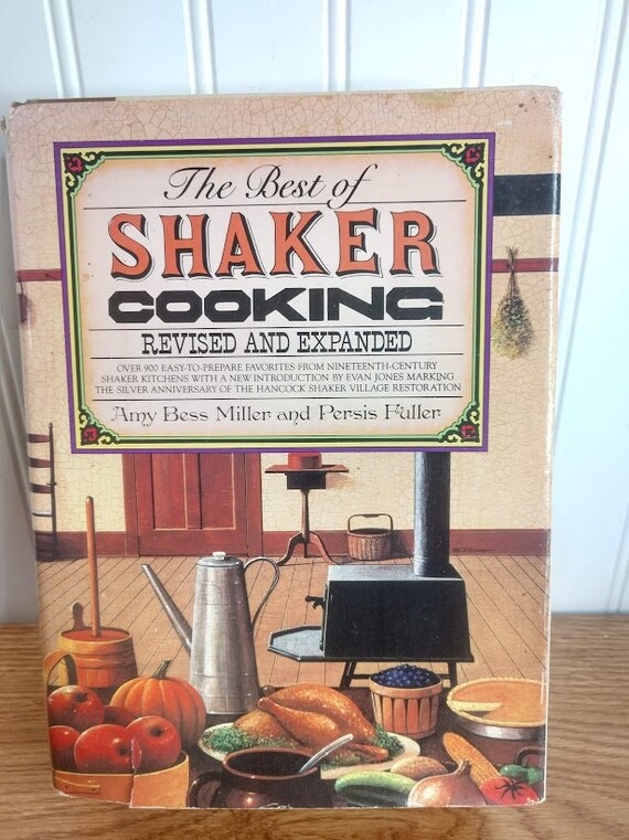 The Best of Shaker Cooking Over 900 Easytoprepare Favorites Etsy