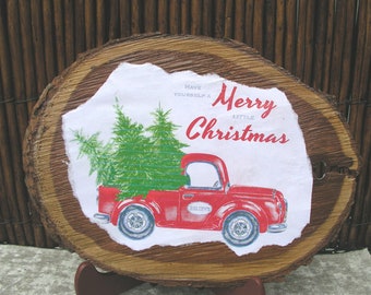 Log Slice Sign ~Red Truck Merry Christmas  ~ Wood Slice Sign ~ Unique Wood Sign