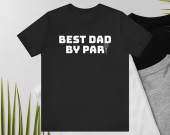 T-shirt de golf Dad By Par, vêtements de fête des pères